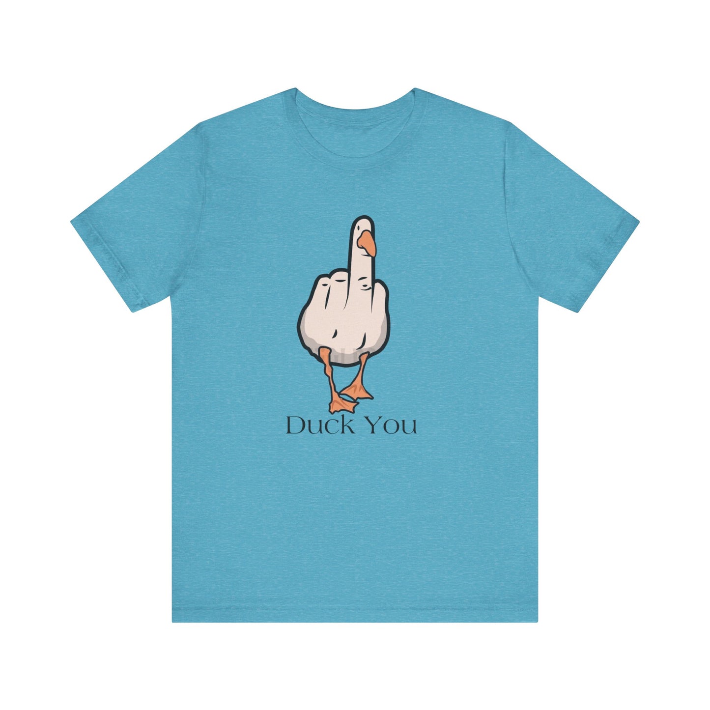 Funny Duck You Unisex Tee - Quirky Graphic Short Sleeve Shirt
