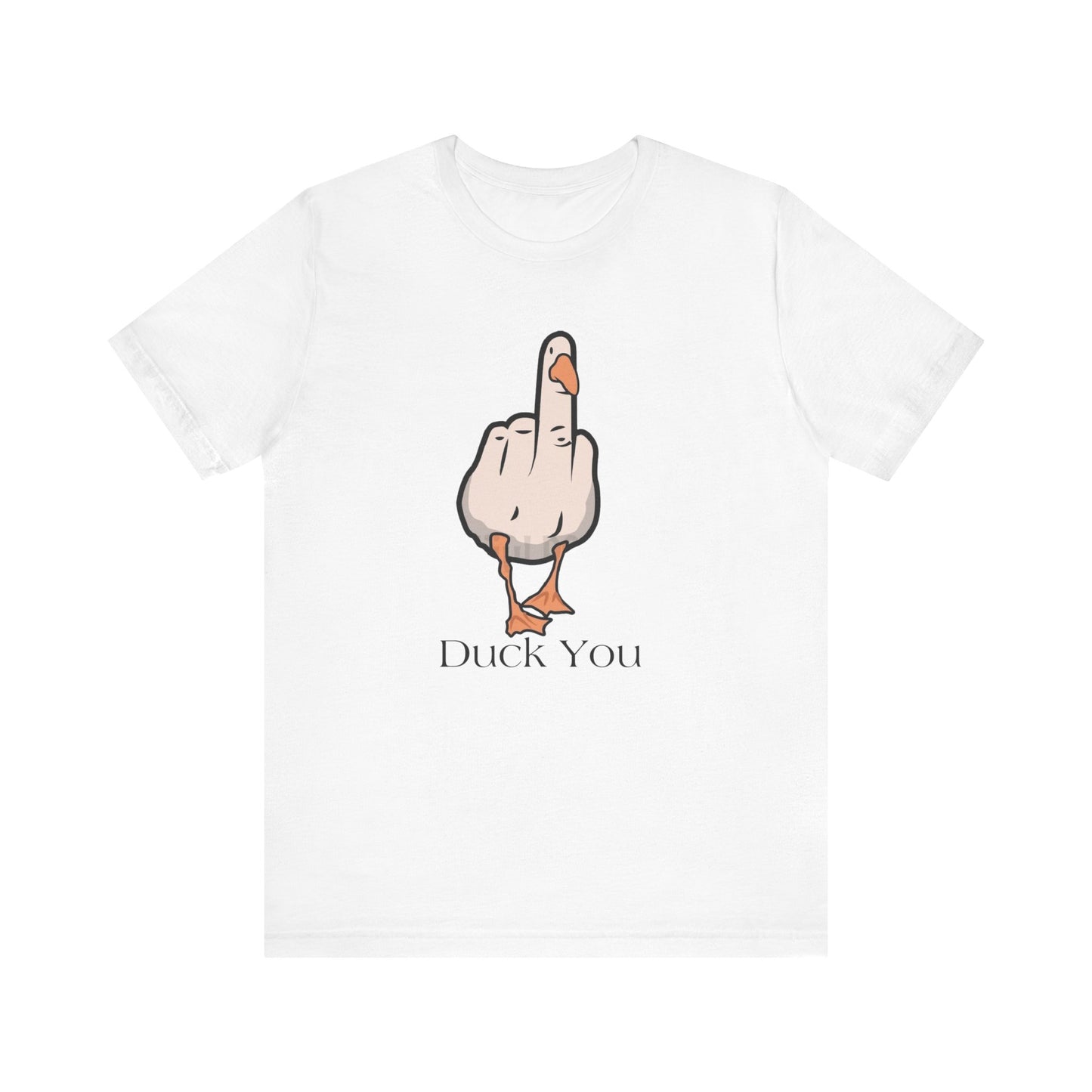 Funny Duck You Unisex Tee - Quirky Graphic Short Sleeve Shirt